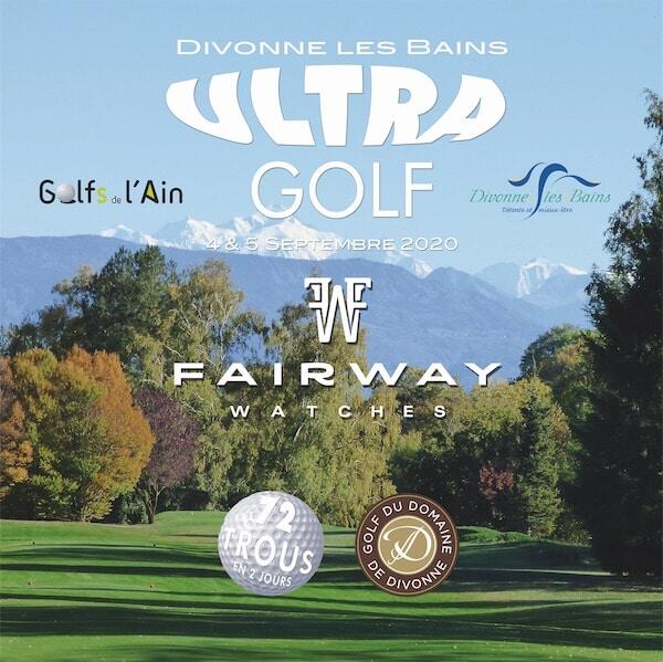 Ultra Golf de Divonne les Bains FAIRWAY Watches