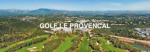 Golfs Tarifs Green Fees, Provence, sud Est, Côte d'Azur, Provençal