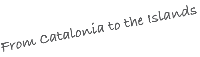 From Catalonia to the islands